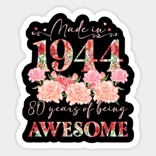80 Year Old Made In 1944 Floral 80th Birthday Gift For Women Sticker